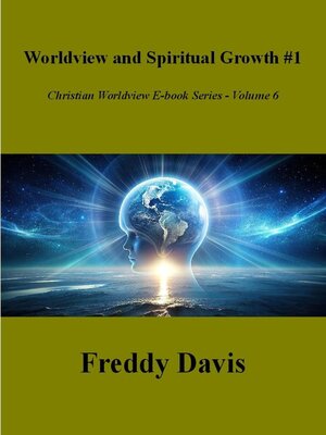 cover image of Worldview and Spiritual Growth #1